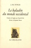 John Millington Synge - Le baladin du monde occidental.