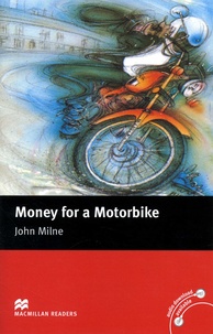 John Milne - Money for a Motorbike.