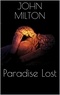 John Milton - Paradise Lost.