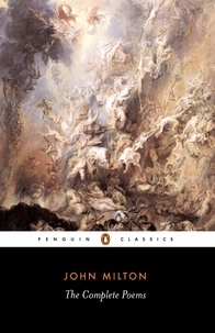 John Milton et John Leonard - The Complete Poems.