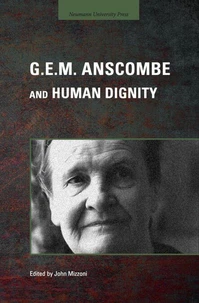 G.E.M. Anscombe and Human Dignity