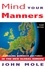Mind Your Manners. Managing Business Cultures in the New Global Europe 3rd edition