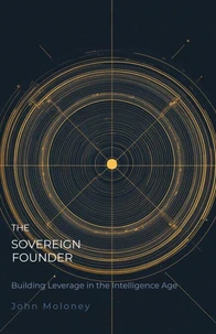 The Sovereign Founder