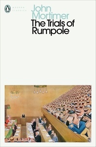 John Mortimer - The Trials of Rumpole.