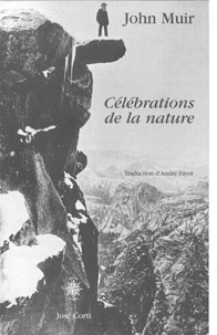 John Muir - Célébrations de la nature.