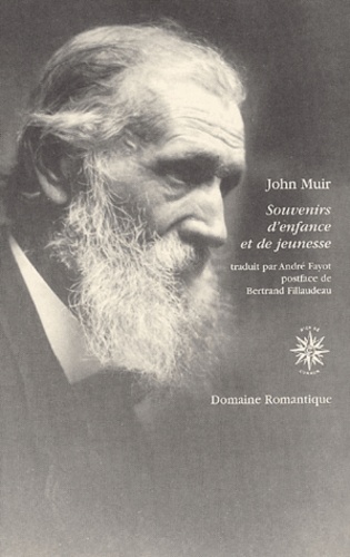 John Muir - Souvenirs d'enfance et de jeunesse.