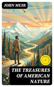 The Treasures of American Nature