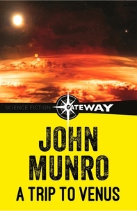 John Munro - A Trip to Venus.