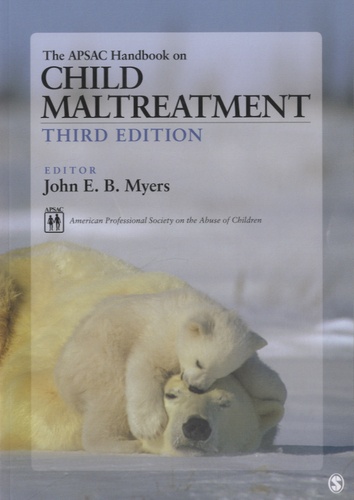 John Myers - The APSAC Handbook on Child Maltreatment.