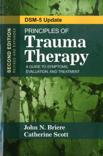 Principles of Trauma Therapy. A Guide to Symptoms, Evaluation, and Treatment DSM-5 Update 2nd edition