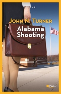 John N. Turner - Alabama shooting.