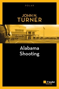 John N. Turner - Alabama Shooting.