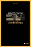 John N. Turner - Amérithrax.