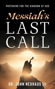  john neuhaus - Messiah's Last Call.