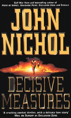 John Nichol - Decisives Measures.