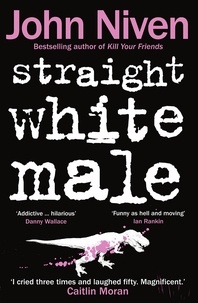 John Niven - Straight White Male.
