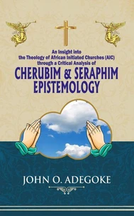 Cherubim & Seraphim Epistemology