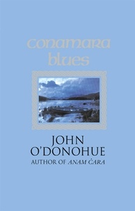 John O'Donohue - Conamara Blues.