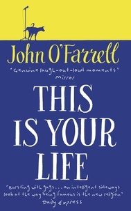 John O'Farrell - This Is Your Life.