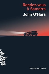 John O'Hara - Rendez-vous à Samarra.