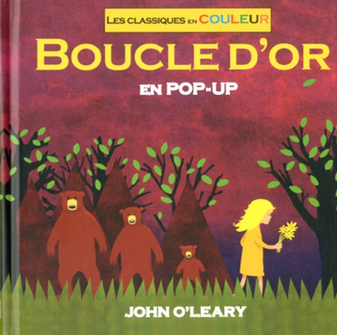 John O'Leary - Boucle d'or en pop-up.