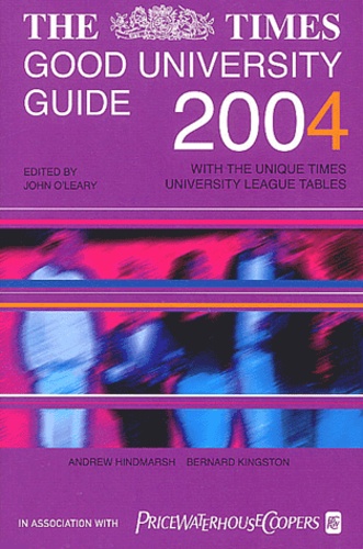 John O'Leary - The Times Good University Guide 2004.
