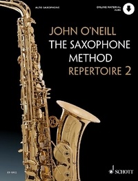 John O'Neill - The Saxophone Method - Repertoire Book. alto saxophone..