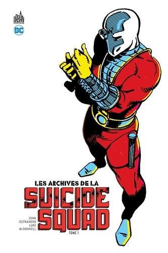 Les archives de la Suicide Squad Tome 1