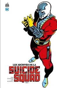 Les archives de la Suicide Squad Tome 1
