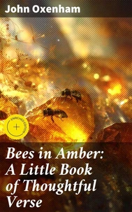 Bees in Amber: A Little Book of Thoughtful Verse