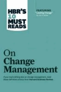 HBR's 10 Must Reads on Change Management
