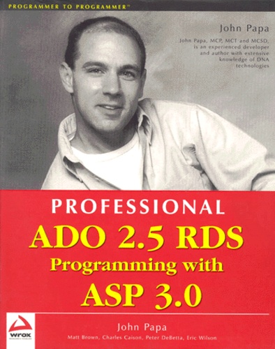 John Papa et  Collectif - Professional Ado 2.5 Rds Programming With Asp 3.0.