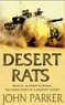 John Parker - Desert Rats - From El Alamein to Basara : The Inside Story of a Military Legend.