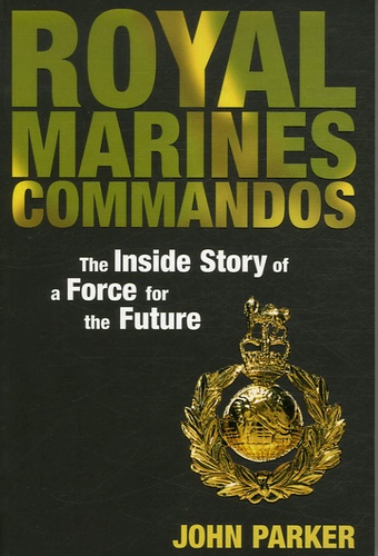 John Parker - Royal Marines Commandos.