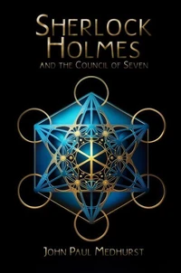 Sherlock Holmes and the Council of Seven