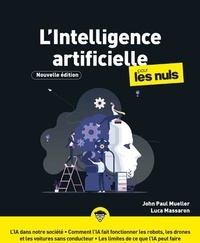 John-Paul Mueller et Luca Massaron - L'intelligence artificielle pour les nuls.
