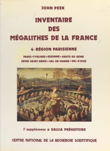 Inventaire des mégalithes de la France (4) : Région parisienne