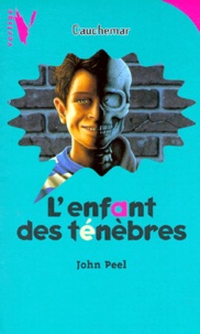 John Peel - L'Enfant Des Tenebres.