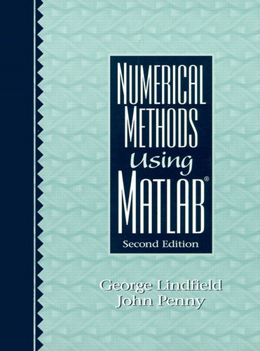 John Penny et George Lindfield - Numerical Methods Using Matlab. 2nd Edition.