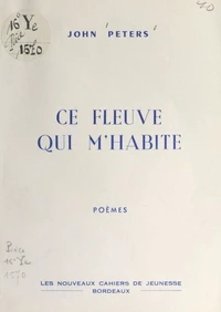 Ce fleuve qui m'habite