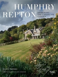 John Phibbs - Humphry Repton : Designing the Landscape Garden.