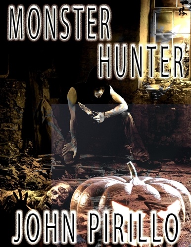  John Pirillo - Monster Hunter - Monster Hunter, #1.