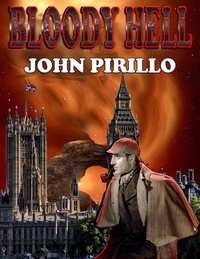  John Pirillo - Sherlock Holmes Bloody Hell - Sherlock Holmes.