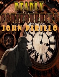  John Pirillo - Sherlock Holmes Deadly Consequences.