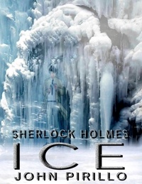  John Pirillo - Sherlock Holmes, ICE - Sherlock Holmes, #1.