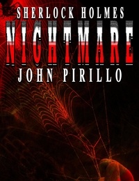  John Pirillo - Sherlock Holmes Nightmare - Sherlock Holmes.