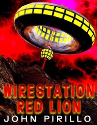  John Pirillo - Wirestation Red Lion - WireShip.