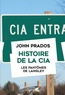 John Prados - Histoire de la CIA - Les fantômes de Langley.