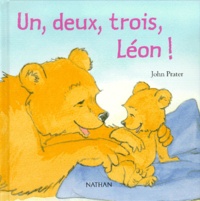 John Prater - Un, deux, trois, Léon !.