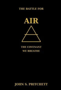 The Battle for Air: The Covenant We Breathe